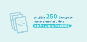 250 životopisov dostane recruiter v rámci jedného výberového procesu